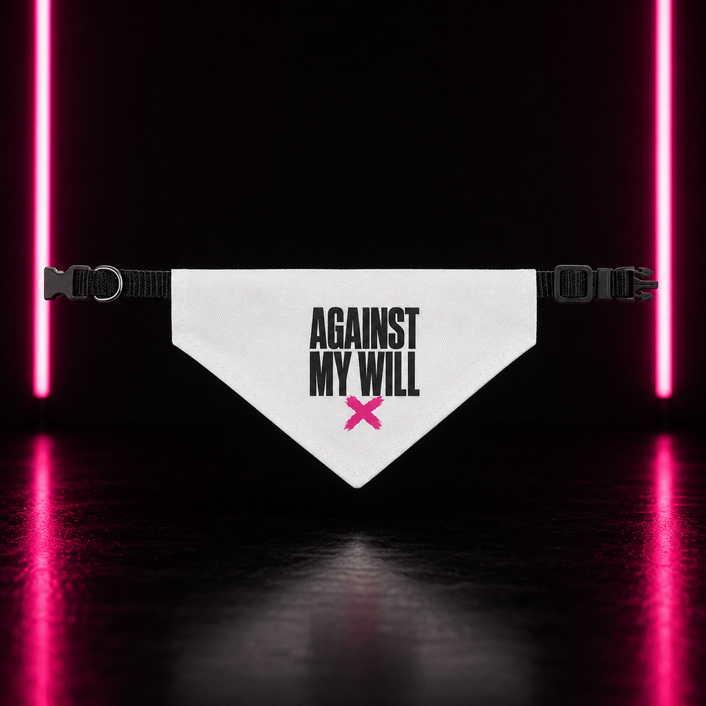Against My Will Clip-On Pet Bandana